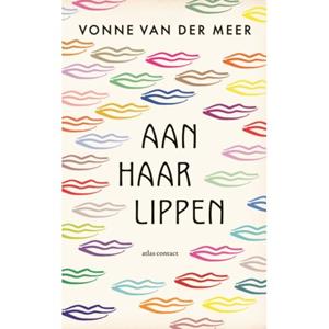 Vonne van der Meer Aan haar lippen -   (ISBN: 9789025476892)