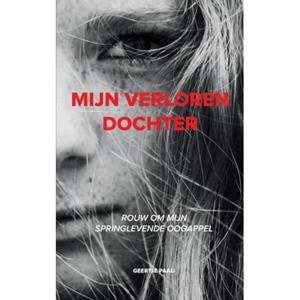 Geertje Paaij Mijn verloren dochter -   (ISBN: 9789403778372)
