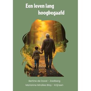 Bertine de Dood-Zaalberg Een leven lang hoogbegaafd -   (ISBN: 9789492394668)