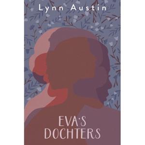 Lynn Austin Eva's dochters -   (ISBN: 9789029738262)