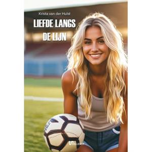 Krista van der Hulst Liefde langs de lijn -   (ISBN: 9789464937121)