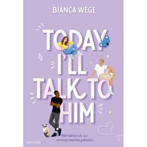 Bianca Wege Today I'll Talk To Him -   (ISBN: 9789000398225)