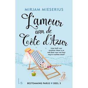 Mirjam Mieserius Bestemming Parijs 3 - L'Amour aan de Côte d'Azur -   (ISBN: 9789021036076)