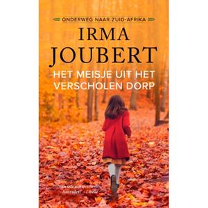 Irma Joubert Het meisje uit het verscholen dorp (midprice-editie) -   (ISBN: 9789023963196)