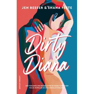 Jen Besser, Shana Feste Dirty Diana -   (ISBN: 9789024599004)