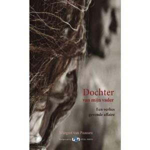 Margret van Paassen Dochter van mijn vader -   (ISBN: 9789078094906)