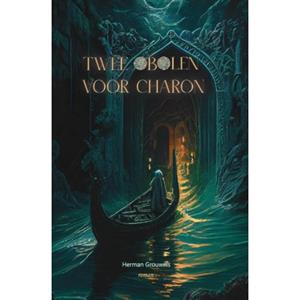 Herman Grouwels Twee Obolen Voor Charon -   (ISBN: 9789083488172)