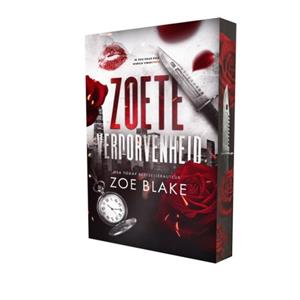 Zoe Blake Zoete verdorvenheid -   (ISBN: 9789464406894)