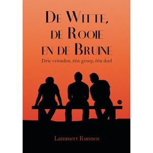 Lammert Kunnen De Witte, de Rooie en de Bruine -   (ISBN: 9789465091563)