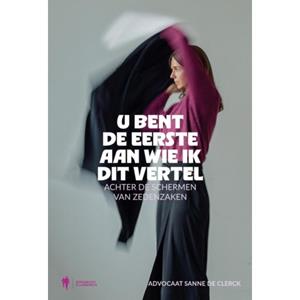 Sanne de Clerck U bent de eerste aan wie ik dit vertel -   (ISBN: 9789493410145)