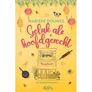 Marieke Douwes Geluk als hoofdgerecht -   (ISBN: 9789020559088)