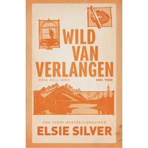 Elsie Silver Wild van verlangen -   (ISBN: 9789464822885)