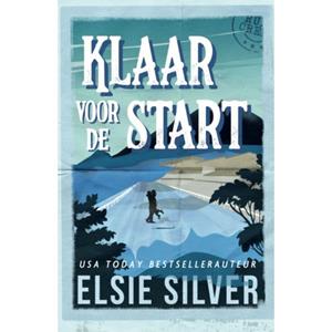 Elsie Silver Klaar voor de start -   (ISBN: 9789464822922)