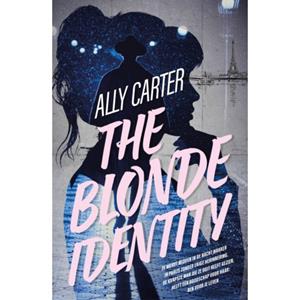 Ally Carter The Blonde Identity -   (ISBN: 9789464822946)
