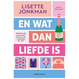 Lisette Jonkman En wat dan liefde is -   (ISBN: 9789021051727)