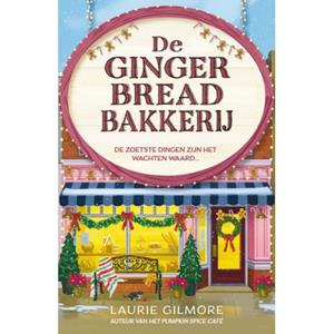 Laurie Gilmore Dream Harbor 5 - De Gingerbread Bakkerij -   (ISBN: 9789402717914)