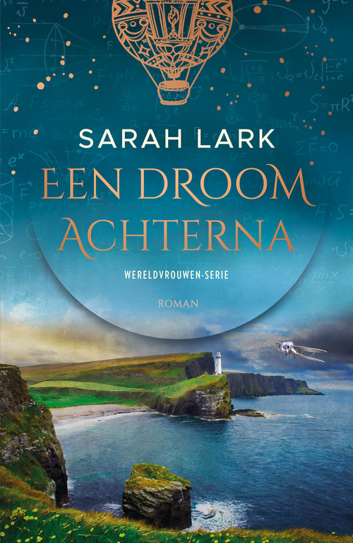 Sarah Lark Wereldvrouwen 2 - Een droom achterna -   (ISBN: 9789026178207)