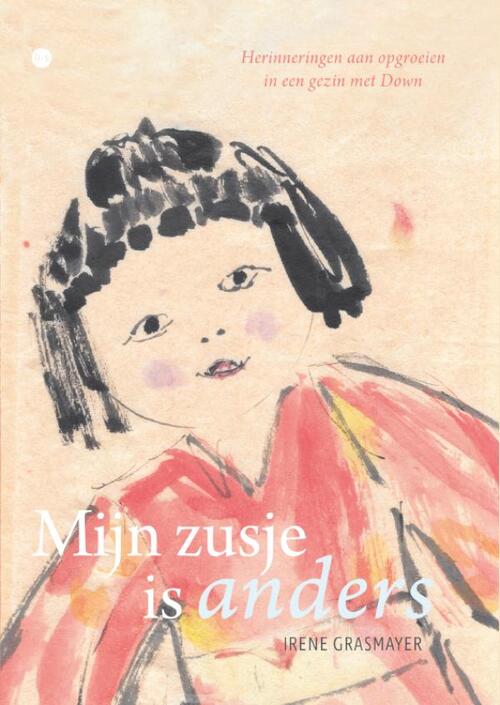 Irene Grasmayer Mijn zusje is anders -   (ISBN: 9789465096452)