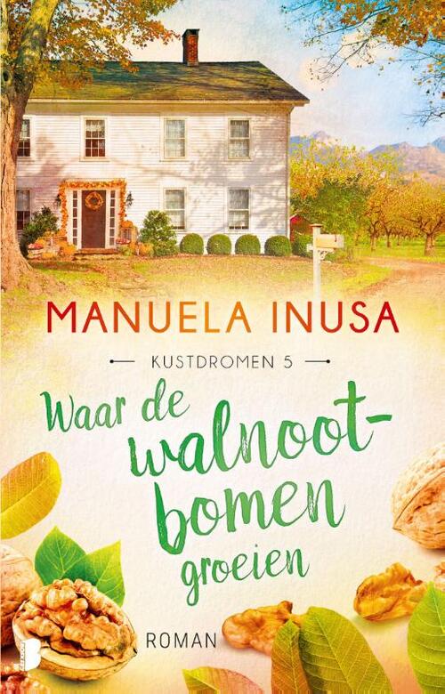 Manuela Inusa Kustdromen 5 - Waar de walnootbomen groeien -   (ISBN: 9789049201937)