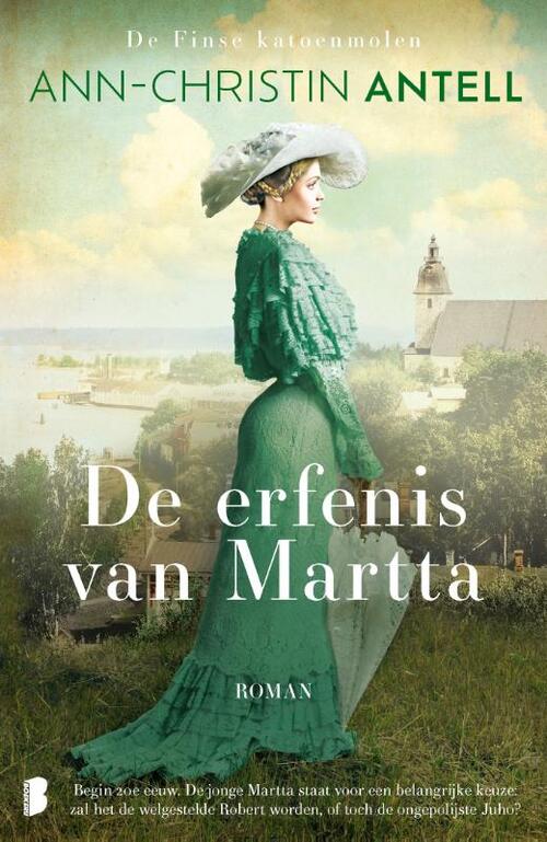 Ann-Christin Antell De Finse Katoenmolen 2 - De erfenis van Martta -   (ISBN: 9789049203696)