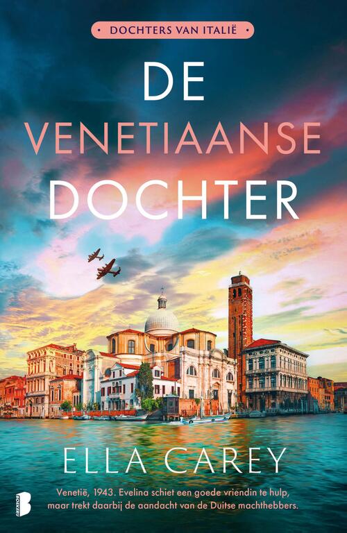 Ella Carey Dochter van Italië 2 - De Venetiaanse dochter -   (ISBN: 9789049205232)