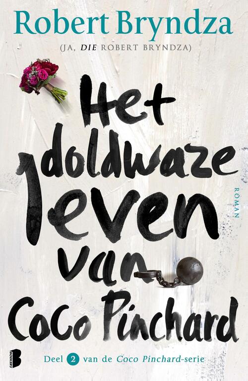Robert Bryndza Coco Pinchard 2 - Het doldwaze leven van Coco Pinchard -   (ISBN: 9789049205591)