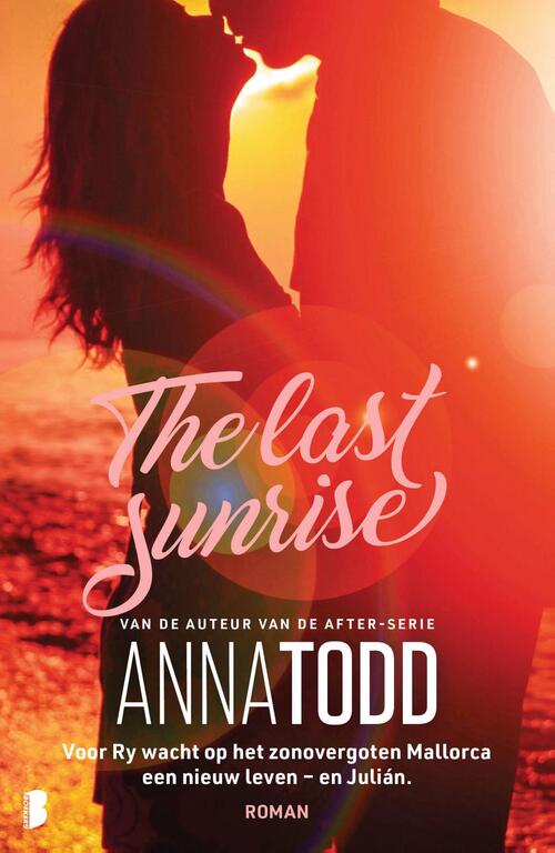Anna Todd The Last Sunrise -   (ISBN: 9789049207151)