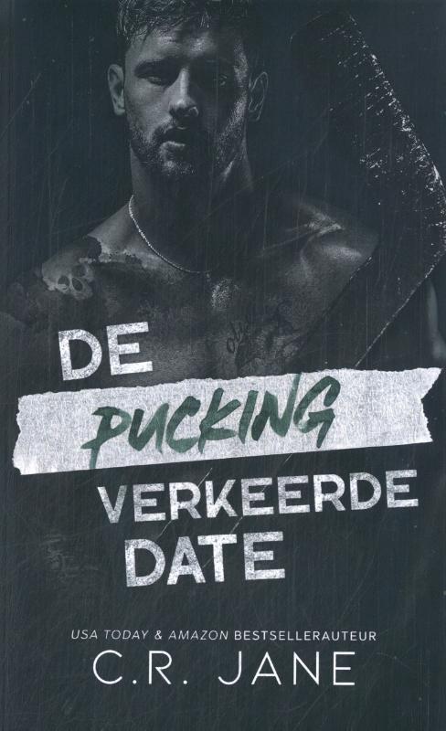 C.R. Jane De pucking verkeerde date -   (ISBN: 9789464406566)