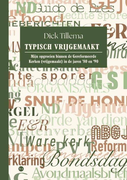 Dick Tillema Typisch vrijgemaakt -   (ISBN: 9789465099361)