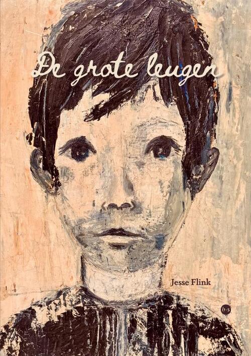 Jesse Flink De grote leugen -   (ISBN: 9789465285375)