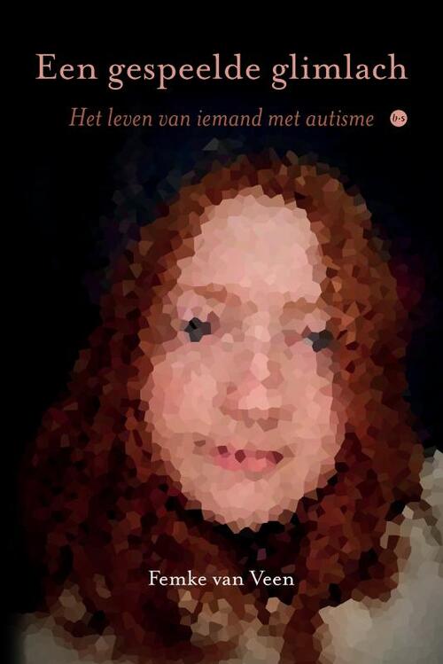 Femke van Veen Een gespeelde glimlach -   (ISBN: 9789465289038)