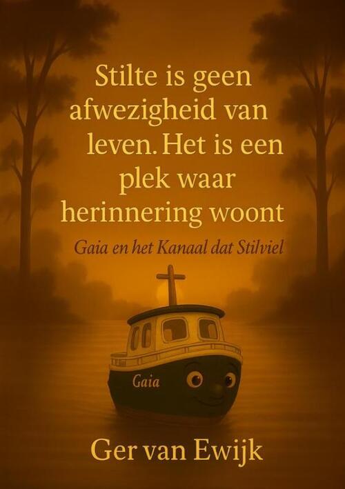 Ger van Ewijk Stilte is geen afwezigheid van leven. Het is een plek waar herinnering woont. -   (ISBN: 9789465317489)