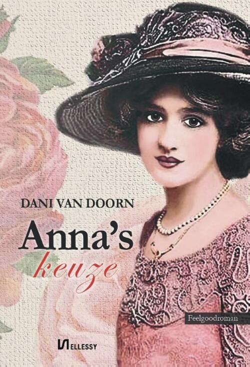 Dani van Doorn Anna's keuze -   (ISBN: 9789464939231)