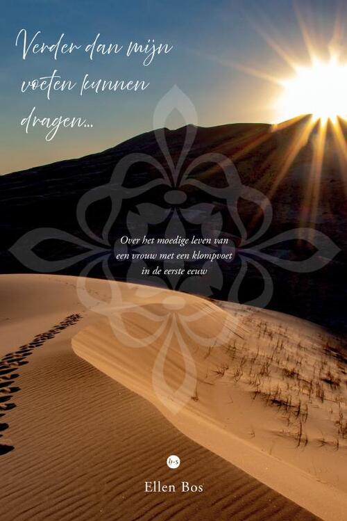 Ellen Bos Verder dan mijn voeten kunnen dragen... -   (ISBN: 9789465281391)
