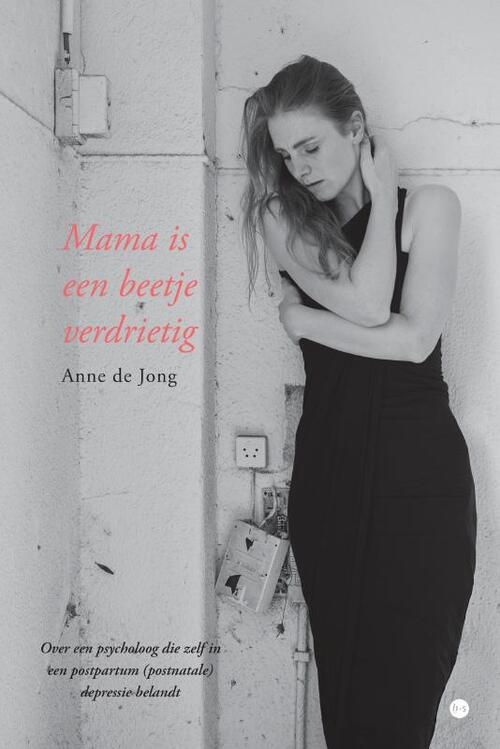 Anne de Jong Mama is een beetje verdrietig -   (ISBN: 9789465282510)