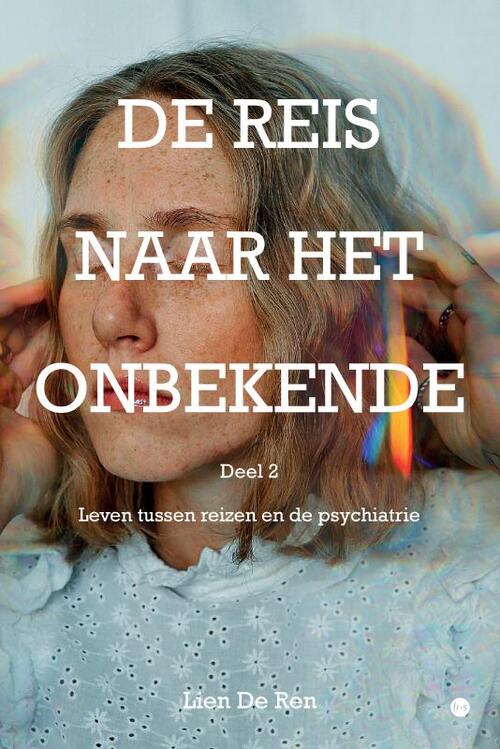 Lien de Ren De reis naar het onbekende -   (ISBN: 9789465289045)