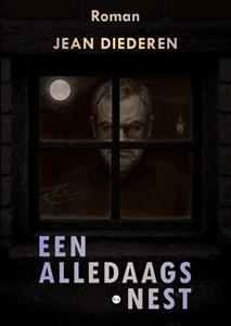 Jean Diederen Een alledaags nest -   (ISBN: 9789465289632)