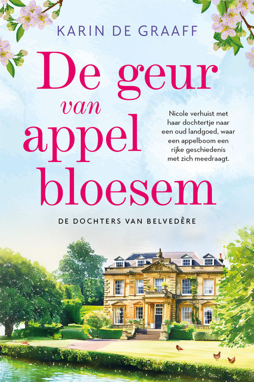 Karin de Graaff De geur van appelbloesem -   (ISBN: 9789020561005)