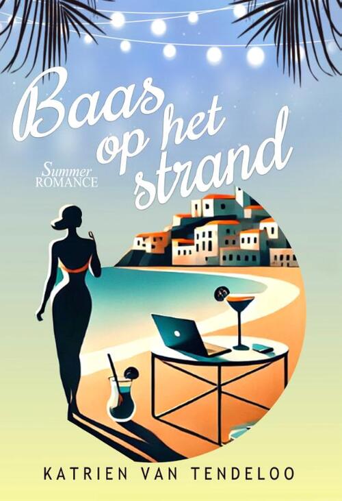 Katrien van Tendeloo Baas op het strand -   (ISBN: 9789083528342)