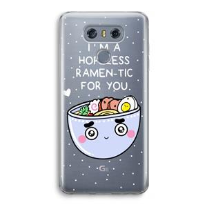 CaseCompany I'm A Hopeless Ramen-Tic For You: LG G6 Transparant Hoesje