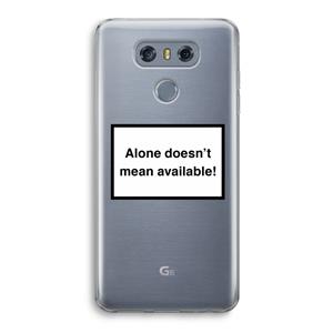 CaseCompany Alone: LG G6 Transparant Hoesje