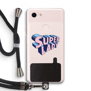 CaseCompany Superlady: Pixel 3 XL Transparant Hoesje met koord