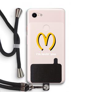 CaseCompany I'm lovin' you: Pixel 3 XL Transparant Hoesje met koord