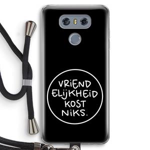 CaseCompany Vriendelijkheid: LG G6 Transparant Hoesje met koord