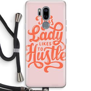 CaseCompany Hustle Lady: LG G7 Thinq Transparant Hoesje met koord