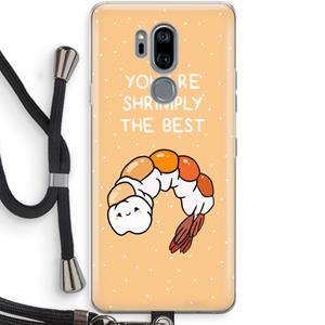 CaseCompany You're Shrimply The Best: LG G7 Thinq Transparant Hoesje met koord