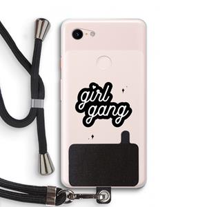 CaseCompany Girl Gang: Pixel 3 XL Transparant Hoesje met koord