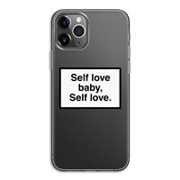 CaseCompany Self love: iPhone 11 Pro Transparant Hoesje