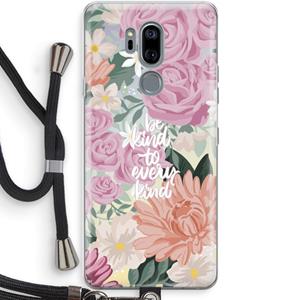 CaseCompany Kindness matters: LG G7 Thinq Transparant Hoesje met koord