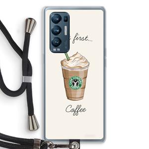 CaseCompany But first coffee: Oppo Find X3 Neo Transparant Hoesje met koord